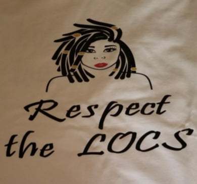 Respect The Locs T Shirt