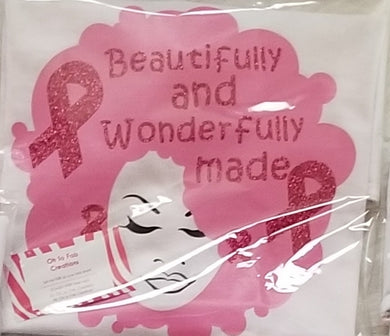 Beautifully and Wonderfully Made (Cancer Edition)